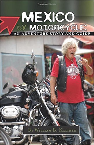  Mexico by Motorcycle: An adventure Story and Guide - cover image