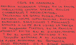 This is a handwritten ad in Spanish posted in Amarillo, Texas. Brother Eduardo offers a powerful amulet known as the Cross of Caravaca, effective against enemies, witches, hexes and useful in many other areas such as love, money and happiness. Many of the beliefs surrounding non-traditional and alternative medicine in this Texas town derive from Mexico. © John G. Gladstein, 2010