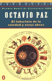 Spanish edition of The Labyrinth of Solitude by Octavio Paz