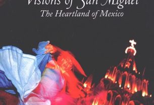 Visions of San Miguel